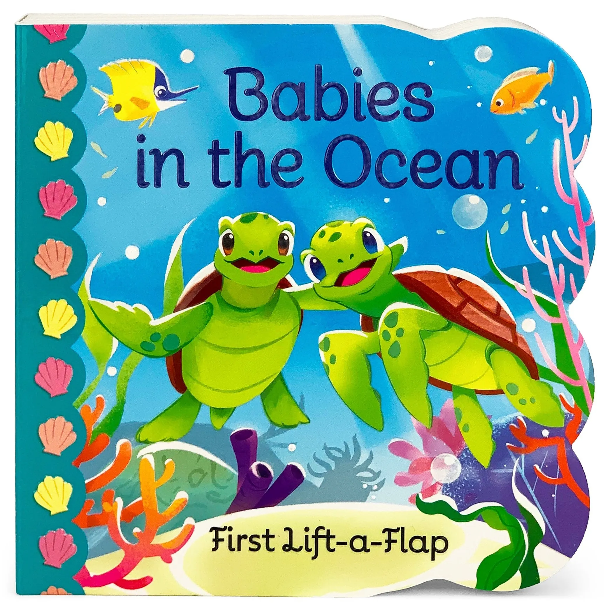 Babies in the Ocean Lift A Flap Board Book