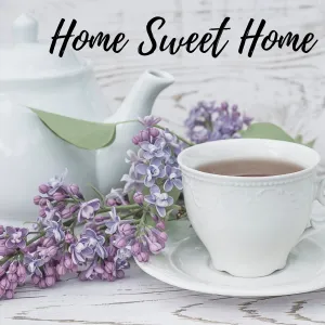 Home Sweet Home