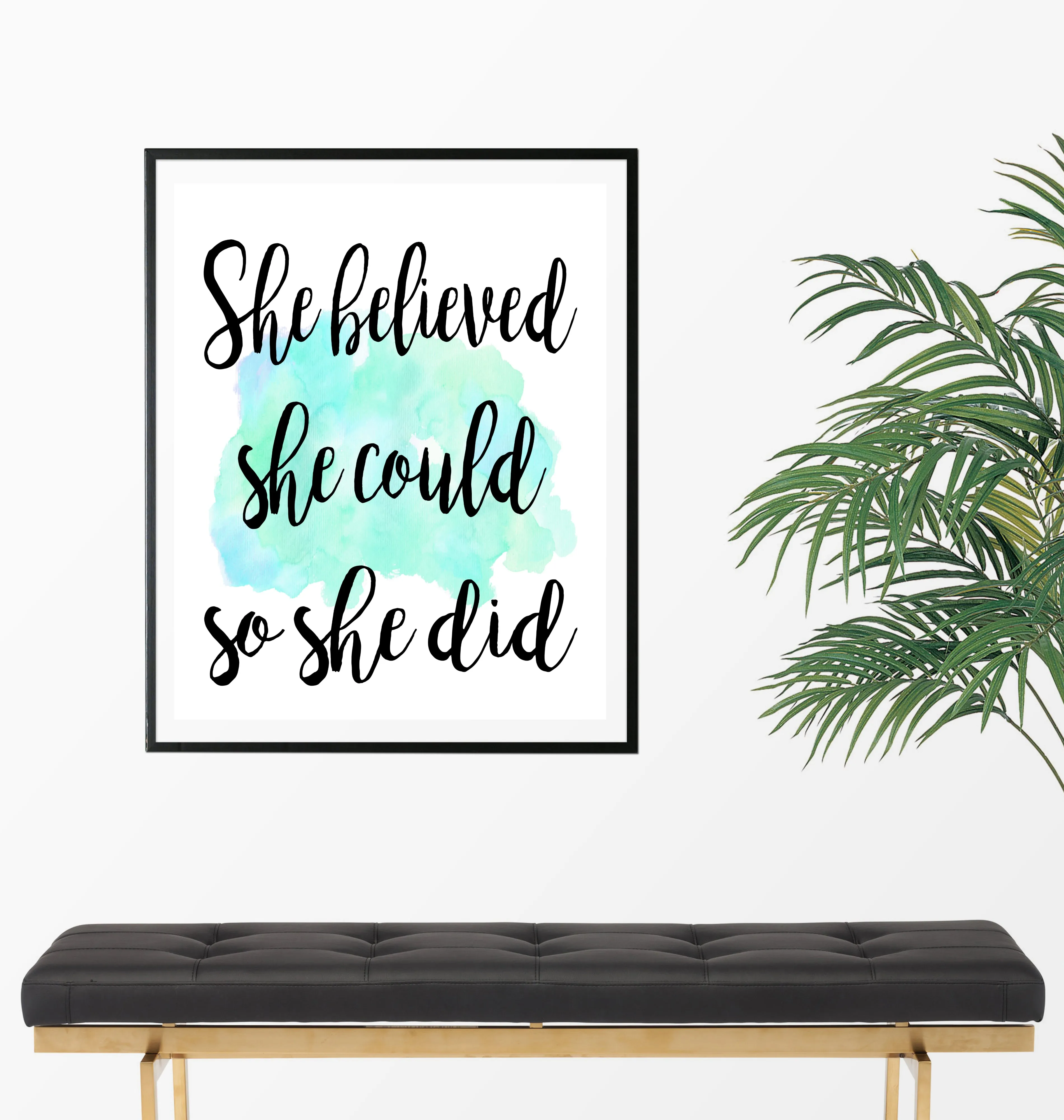 She believed she could so she did Quote Art Print - Unframed