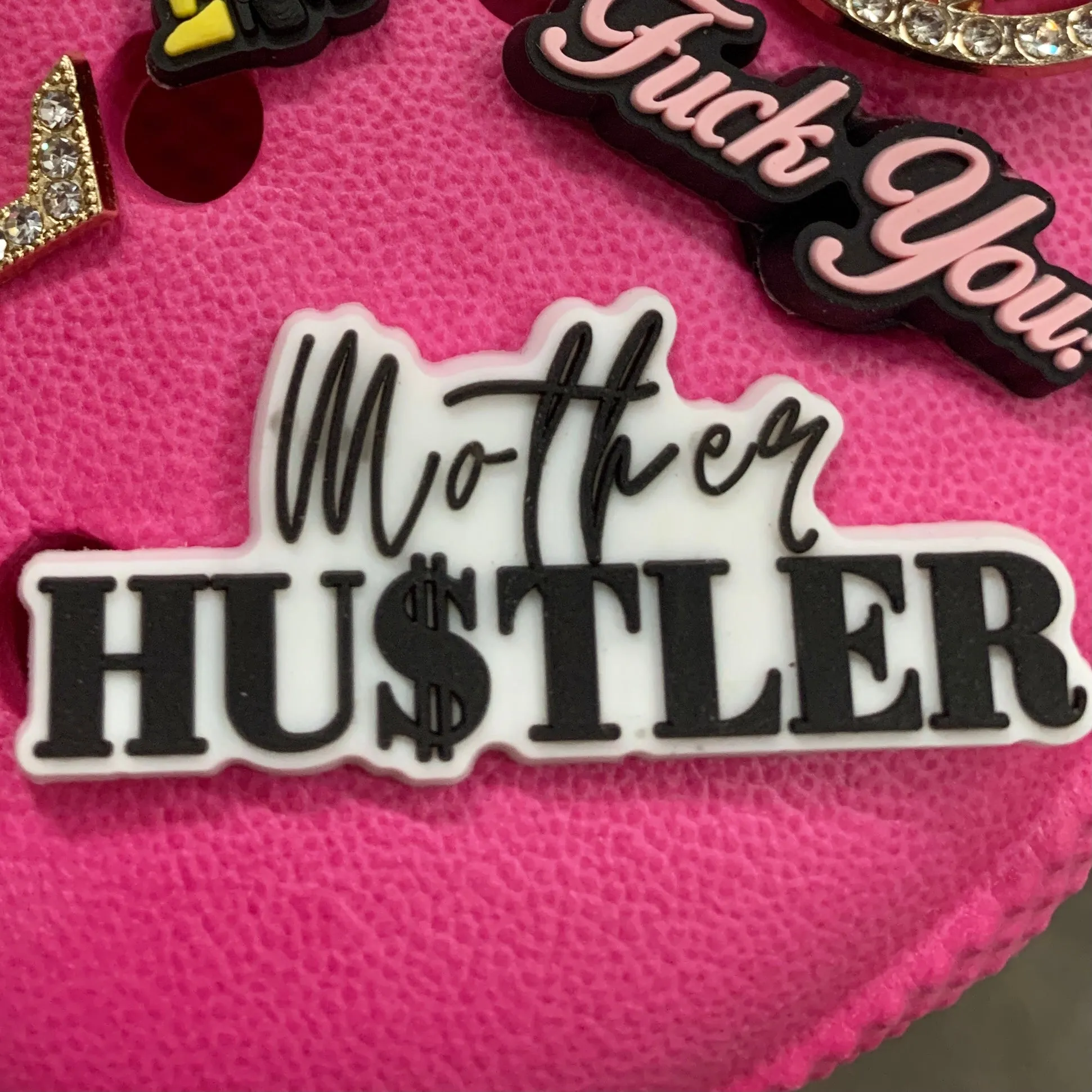 SHOE CHARMS - MOTHER HUSTLER